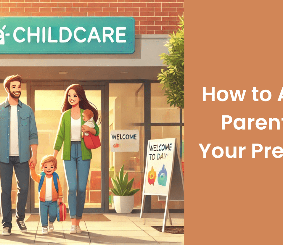 How to Attract Parents to Your Preschool