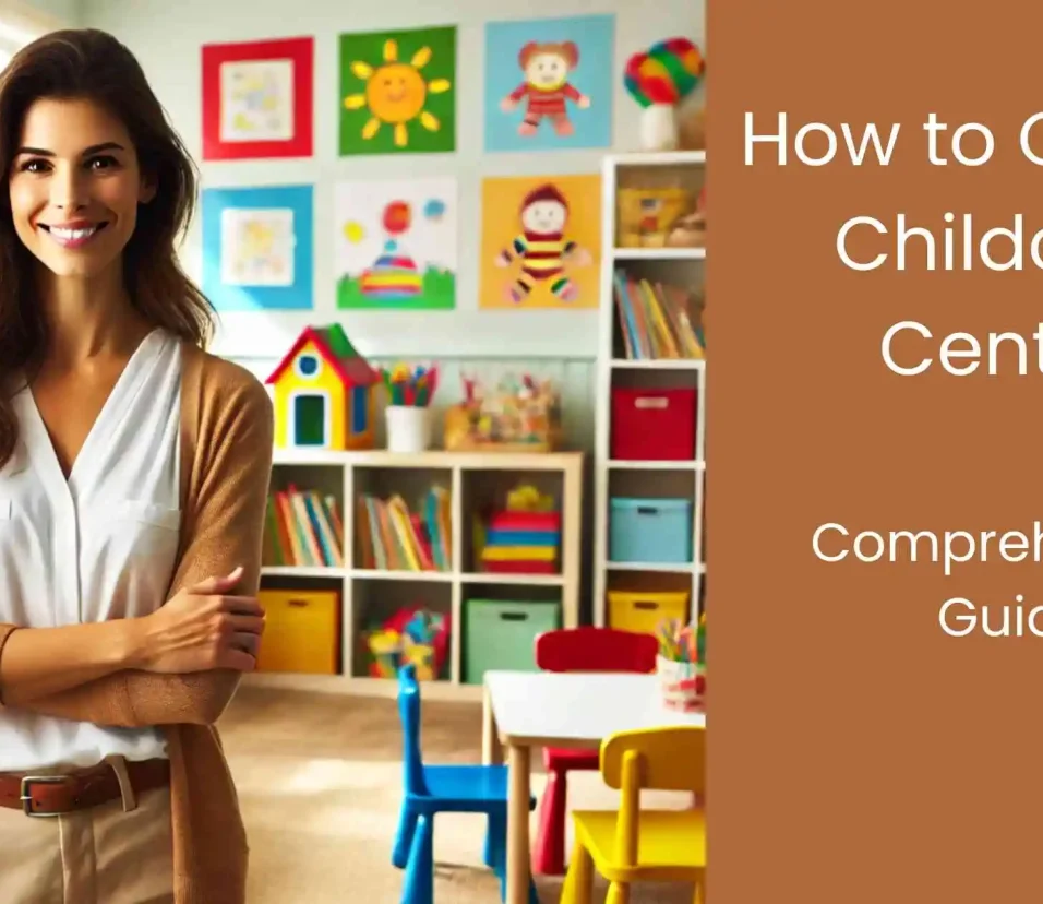 How to Open a Childcare Centre in Singapore - A Comprehensive Guide